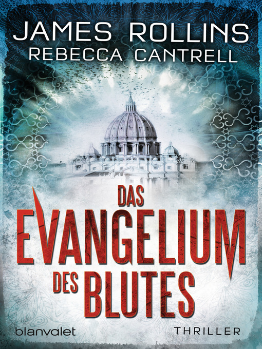 Title details for Das Evangelium des Blutes by James Rollins - Available